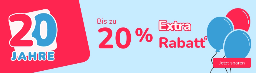 Bis zu 20 % Extra-Rabatt - Siehe Fußnote 6