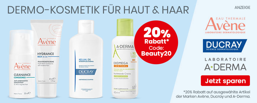 Nur für kurze Zeit! 20 % Rabatt auf ausgewählte Produkte von Avene, A-Derma und Ducray mit dem Code: Beauty20