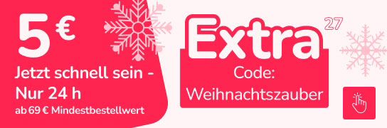 Jetzt 5 € Extra-Rabatt ab 69 € Mindestbestellwert mit dem Code: Weihnachtszauber